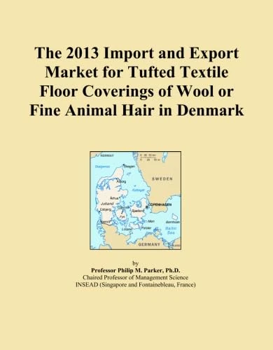 The 2013 Import and Export Market for Tufted Textile Floor Coverings of Wool or Fine Animal Hair in Denmark