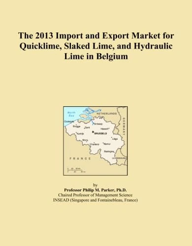The 2013 Import and Export Market for Quicklime, Slaked Lime, and Hydraulic Lime in Belgium