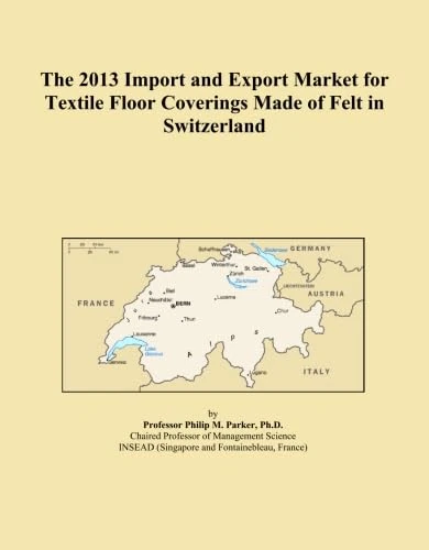 2013 Switzerland Textile Felt Floor Coverings Market Report
