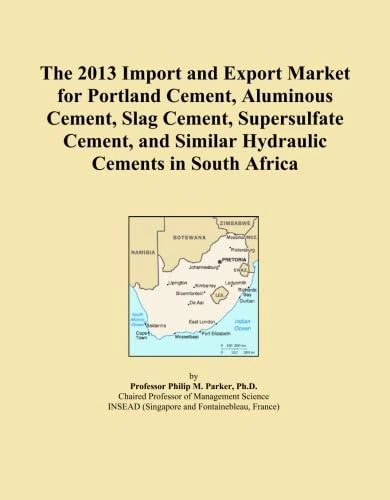 The 2013 Import and Export Market for Portland Cement, Aluminous Cement, Slag Cement, Supersulfate Cement, and Similar Hydraulic Cements in South Africa