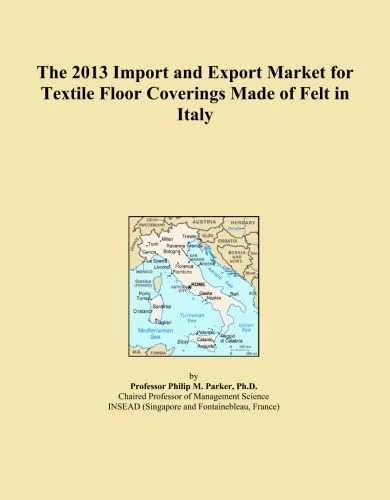 The 2013 Import and Export Market for Textile Floor Coverings Made of Felt in Italy