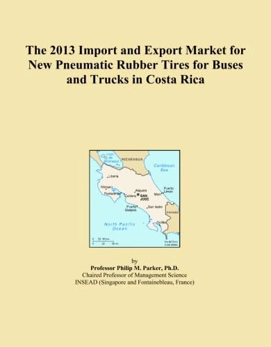 The 2013 Import and Export Market for New Pneumatic Rubber Tires for Buses and Trucks in Costa Rica