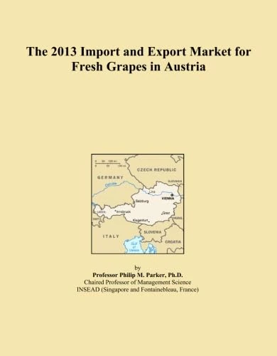 The 2013 Import and Export Market for Fresh Grapes in Austria