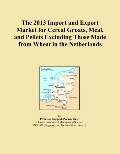 The 2013 Import and Export Market for Cereal Groats, Meal, and Pellets Excluding Those Made from Wheat in the Netherlands