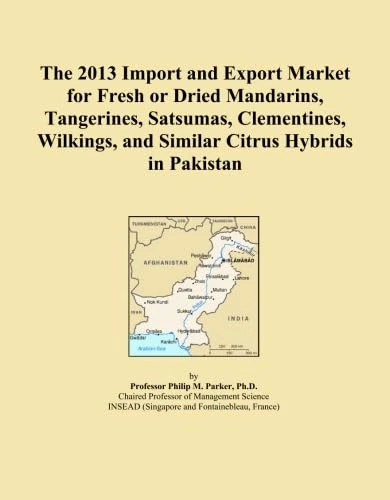 The 2013 Import and Export Market for Fresh or Dried Mandarins, Tangerines, Satsumas, Clementines, Wilkings, and Similar Citrus Hybrids in Pakistan