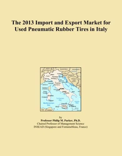 The 2013 Import and Export Market for Used Pneumatic Rubber Tires in Italy