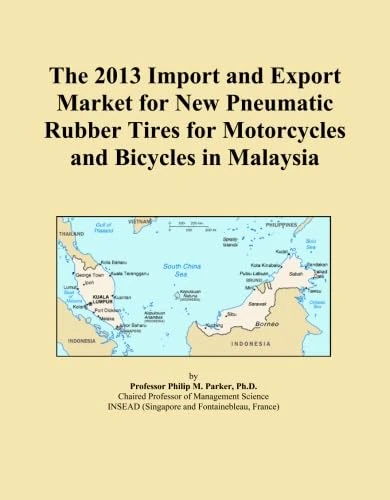 The 2013 Import and Export Market for New Pneumatic Rubber Tires for Motorcycles and Bicycles in Malaysia