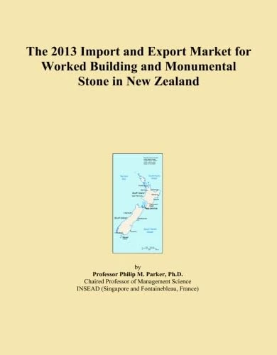 The 2013 Import and Export Market for Worked Building and Monumental Stone in New Zealand
