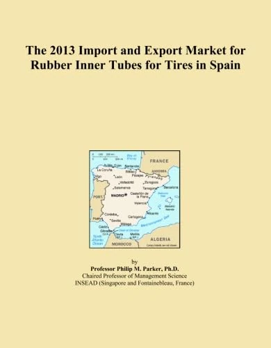 The 2013 Import and Export Market for Rubber Inner Tubes for Tires in Spain