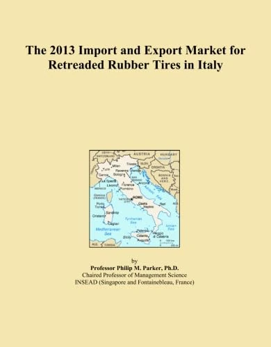 The 2013 Import and Export Market for Retreaded Rubber Tires in Italy