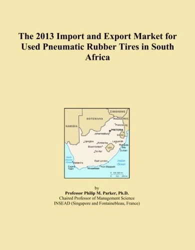 The 2013 Import and Export Market for Used Pneumatic Rubber Tires in South Africa
