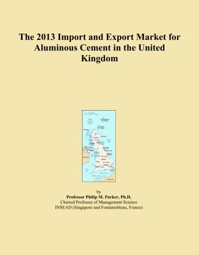 The 2013 Import and Export Market for Aluminous Cement in the United Kingdom