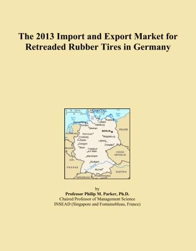 The 2013 Import and Export Market for Retreaded Rubber Tires in Germany