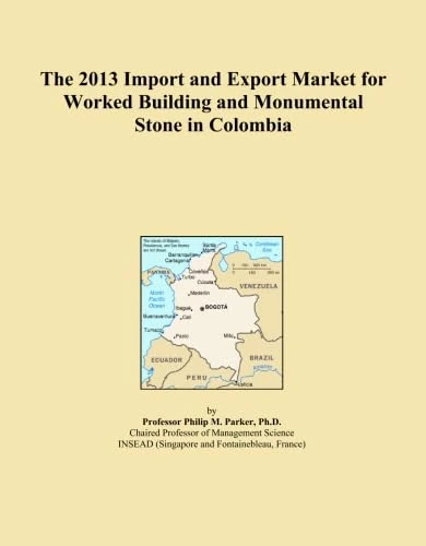 The 2013 Import and Export Market for Worked Building and Monumental Stone in Colombia