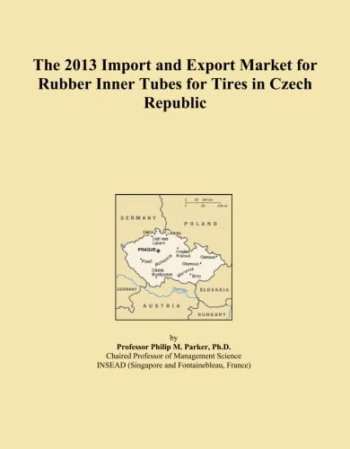 The 2013 Import and Export Market for Rubber Inner Tubes for Tires in Czech Republic
