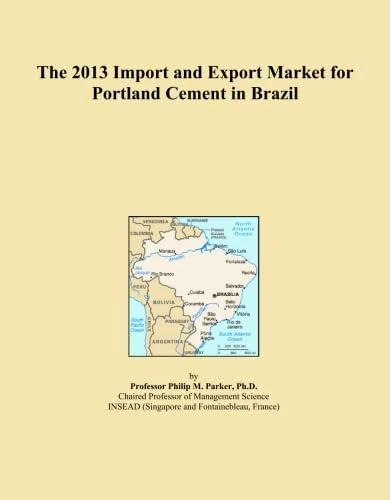 The 2013 Import and Export Market for Portland Cement in Brazil