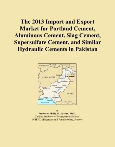 The 2013 Import and Export Market for Portland Cement, Aluminous Cement, Slag Cement, Supersulfate Cement, and Similar Hydraulic Cements in Pakistan