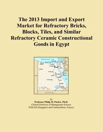 The 2013 Import and Export Market for Refractory Bricks, Blocks, Tiles, and Similar Refractory Ceramic Constructional Goods in Egypt