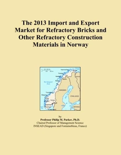 The 2013 Import and Export Market for Refractory Bricks and Other Refractory Construction Materials in Norway