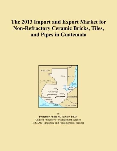 The 2013 Import and Export Market for Non-Refractory Ceramic Bricks, Tiles, and Pipes in Guatemala