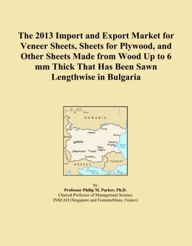 The 2013 Import and Export Market for Veneer Sheets, Sheets for Plywood, and Other Sheets Made from Wood Up to 6 mm Thick That Has Been Sawn Lengthwise in Bulgaria