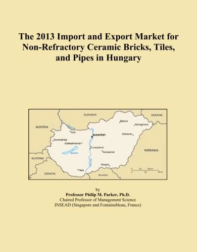 The 2013 Import and Export Market for Non-Refractory Ceramic Bricks, Tiles, and Pipes in Hungary