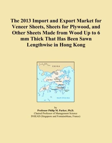 The 2013 Import and Export Market for Veneer Sheets, Sheets for Plywood, and Other Sheets Made from Wood Up to 6 mm Thick That Has Been Sawn Lengthwise in Hong Kong