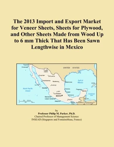 The 2013 Import and Export Market for Veneer Sheets, Sheets for Plywood, and Other Sheets Made from Wood Up to 6 mm Thick That Has Been Sawn Lengthwise in Mexico
