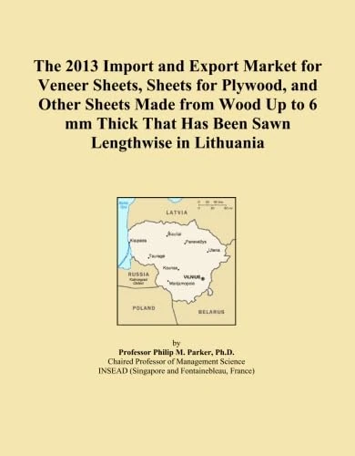 The 2013 Import and Export Market for Veneer Sheets, Sheets for Plywood, and Other Sheets Made from Wood Up to 6 mm Thick That Has Been Sawn Lengthwise in Lithuania