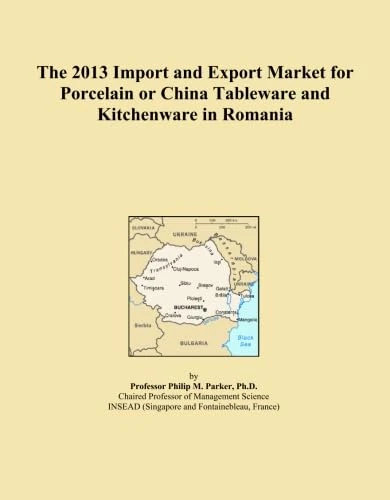 The 2013 Import and Export Market for Porcelain or China Tableware and Kitchenware in Romania