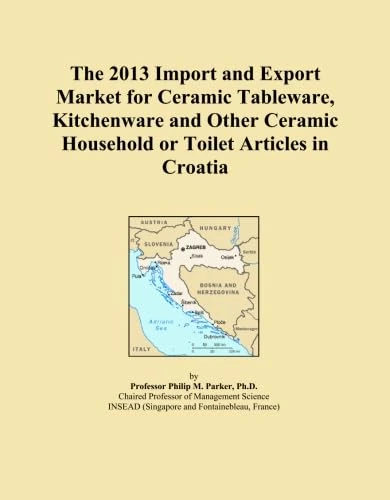 The 2013 Import and Export Market for Ceramic Tableware, Kitchenware and Other Ceramic Household or Toilet Articles in Croatia