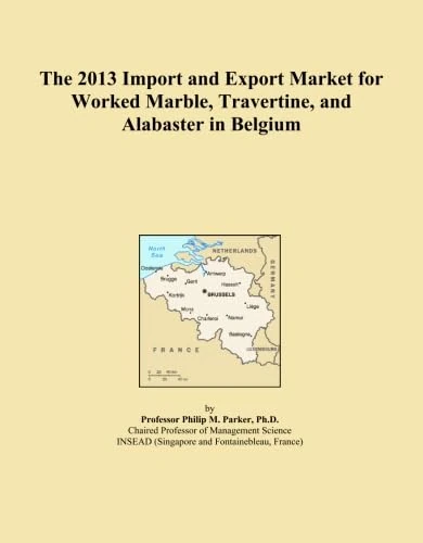 The 2013 Import and Export Market for Worked Marble, Travertine, and Alabaster in Belgium