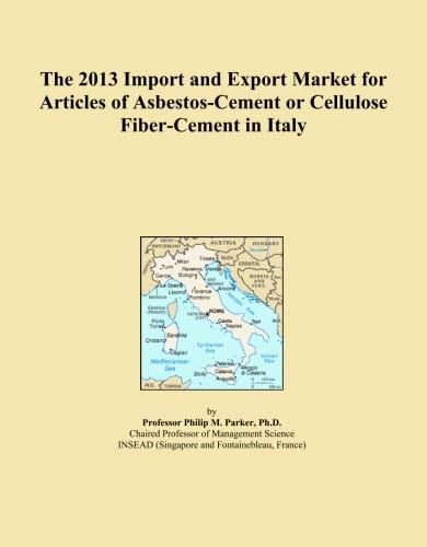 The 2013 Import and Export Market for Articles of Asbestos-Cement or Cellulose Fiber-Cement in Italy