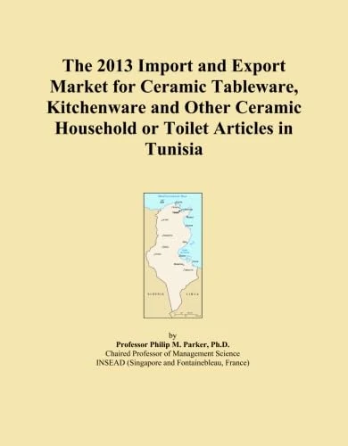 The 2013 Import and Export Market for Ceramic Tableware, Kitchenware and Other Ceramic Household or Toilet Articles in Tunisia