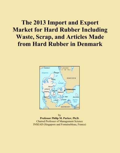 The 2013 Import and Export Market for Hard Rubber Including Waste, Scrap, and Articles Made from Hard Rubber in Denmark