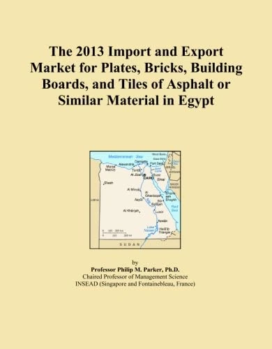 The 2013 Import and Export Market for Plates, Bricks, Building Boards, and Tiles of Asphalt or Similar Material in Egypt