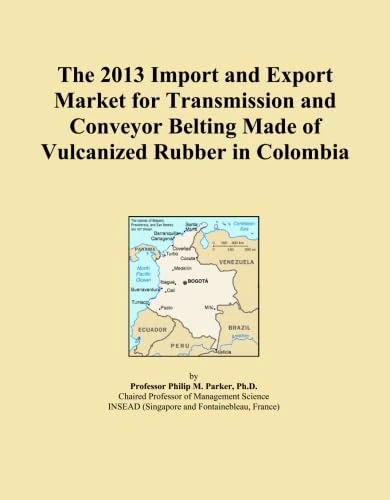 The 2013 Import and Export Market for Transmission and Conveyor Belting Made of Vulcanized Rubber in Colombia