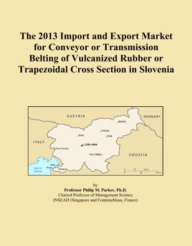 The 2013 Import and Export Market for Conveyor or Transmission Belting of Vulcanized Rubber or Trapezoidal Cross Section in Slovenia