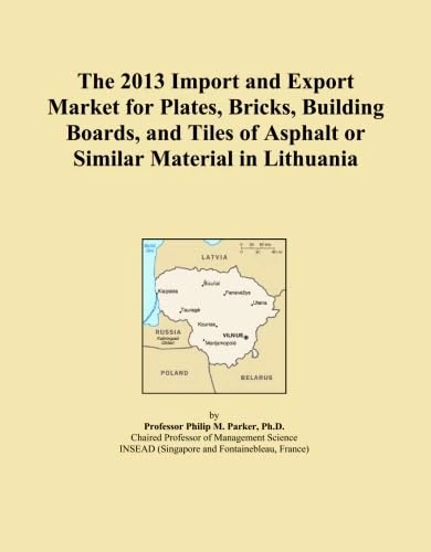 The 2013 Import and Export Market for Plates, Bricks, Building Boards, and Tiles of Asphalt or Similar Material in Lithuania