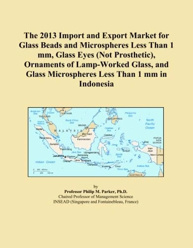The 2013 Import and Export Market for Glass Beads and Microspheres Less Than 1 mm, Glass Eyes (Not Prosthetic), Ornaments of Lamp-Worked Glass, and Glass Microspheres Less Than 1 mm in Indonesia