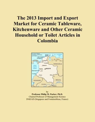 The 2013 Import and Export Market for Ceramic Tableware, Kitchenware and Other Ceramic Household or Toilet Articles in Colombia