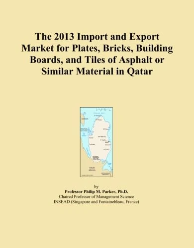 The 2013 Import and Export Market for Plates, Bricks, Building Boards, and Tiles of Asphalt or Similar Material in Qatar