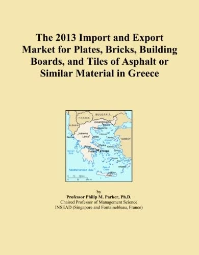 The 2013 Import and Export Market for Plates, Bricks, Building Boards, and Tiles of Asphalt or Similar Material in Greece