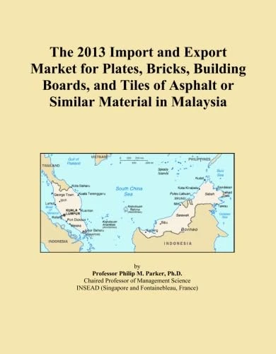 The 2013 Import and Export Market for Plates, Bricks, Building Boards, and Tiles of Asphalt or Similar Material in Malaysia