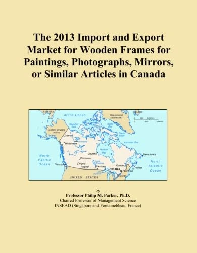 The 2013 Import and Export Market for Wooden Frames for Paintings, Photographs, Mirrors, or Similar Articles in Canada