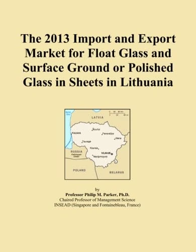The 2013 Import and Export Market for Float Glass and Surface Ground or Polished Glass in Sheets in Lithuania
