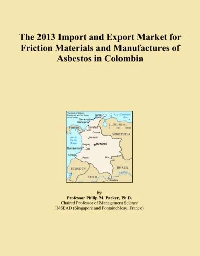 The 2013 Import and Export Market for Friction Materials and Manufactures of Asbestos in Colombia