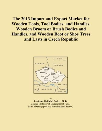 The 2013 Import and Export Market for Wooden Tools, Tool Bodies, and Handles, Wooden Broom or Brush Bodies and Handles, and Wooden Boot or Shoe Trees and Lasts in Czech Republic