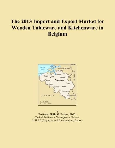 The 2013 Import and Export Market for Wooden Tableware and Kitchenware in Belgium