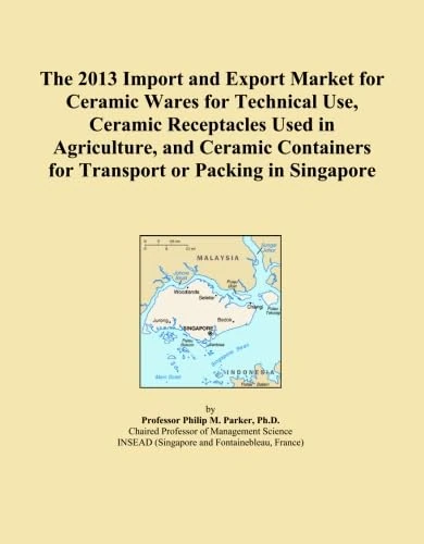 The 2013 Import and Export Market for Ceramic Wares for Technical Use, Ceramic Receptacles Used in Agriculture, and Ceramic Containers for Transport or Packing in Singapore